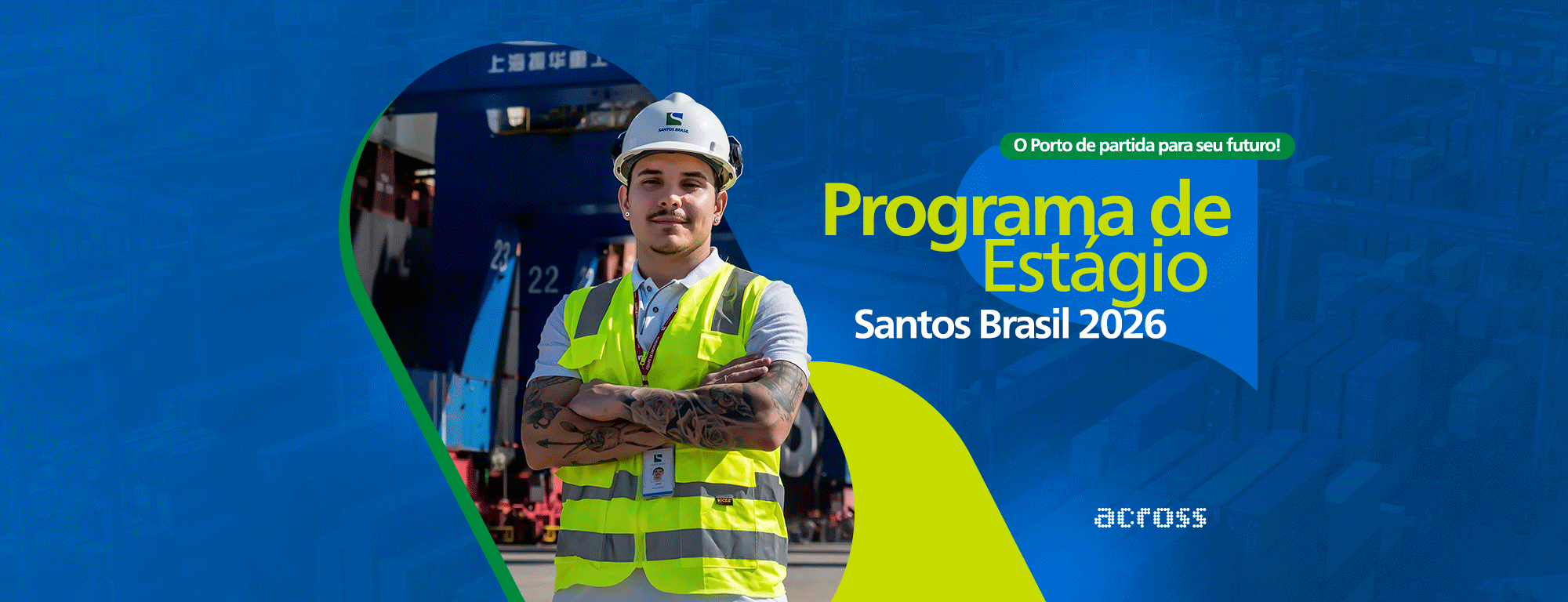 Programa de Estágio Santos Brasil 2026 — O porto de partida para seu futuro